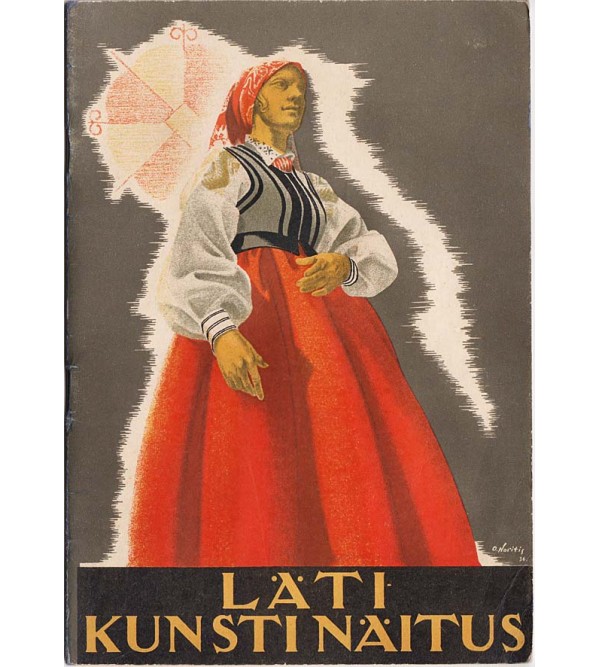 Läti kunstinäitus 18.XI - 13.XII.1936, Kunstihoone (Latvian Art Exhibition Nov. 18 - Dec. 13, 1936 Tallinn Art Hall) [Exhibition Catalog]