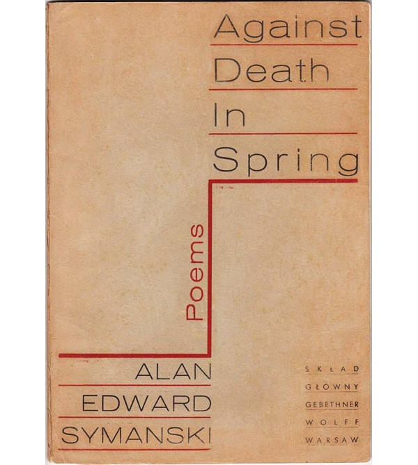 Against Death in Spring [Poems]